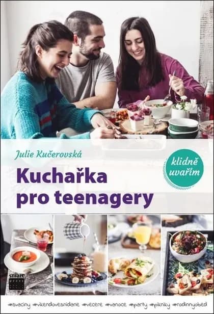 Kuchařka pro teenagery – Julie Kučerovská